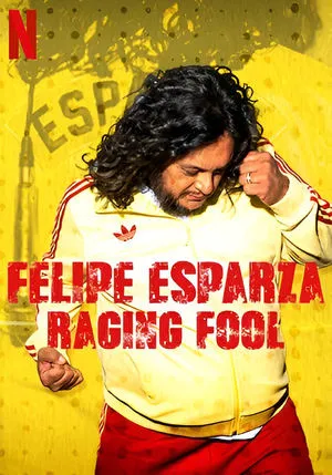 Felipe Esparza: Raging Fool poszter