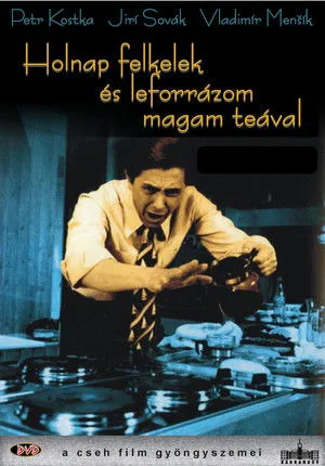 Holnap felkelek, és leforrázom magam teával