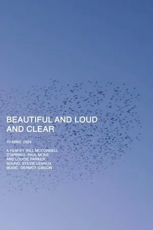 Beautiful and Loud and Clear