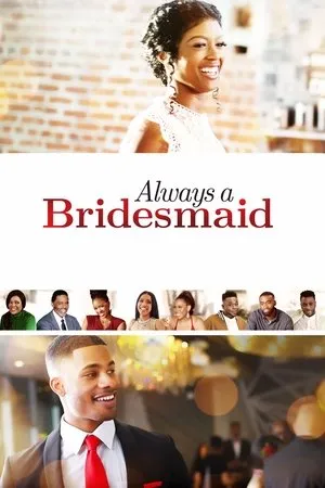 Always a Bridesmaid poszter