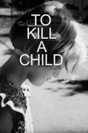 To Kill a Child poszter