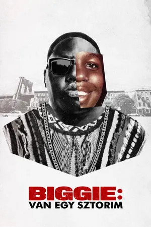 Biggie: Van egy sztorim
