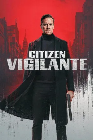 Citizen Vigilante - filmek