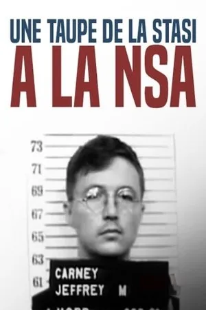 Une taupe de la STASI à la NSA : l'insoupçonnable Sergent Carney