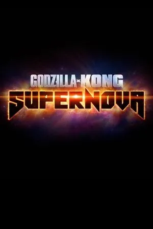 Godzilla x Kong: Szupernóva