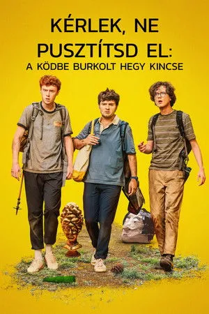 Kérlek, ne pusztítsd el: A ködbe burkolt hegy kincse