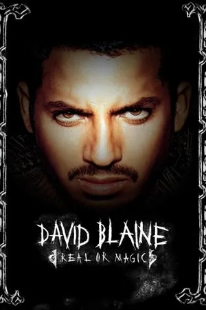 David Blaine: Valóság vagy varázslat?
