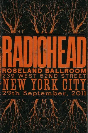 Radiohead: Roseland Ballroom 2011