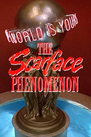 The Scarface Phenomenon