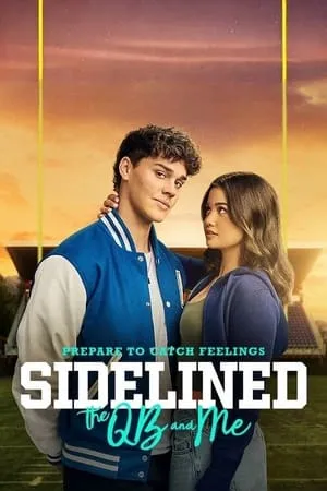 Sidelined: The QB and Me poszter