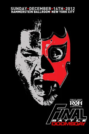 ROH Final Battle 2012 - Doomsday