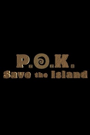 P.O.K. Save the Island