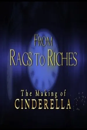 From Rags to Riches: The Making of Cinderella poszter
