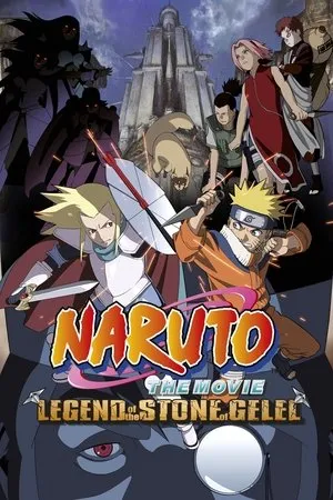 Naruto the Movie: Legend of the Stone of Gelel poszter