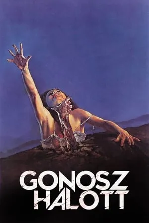 Evil Dead – Gonosz halott poszter