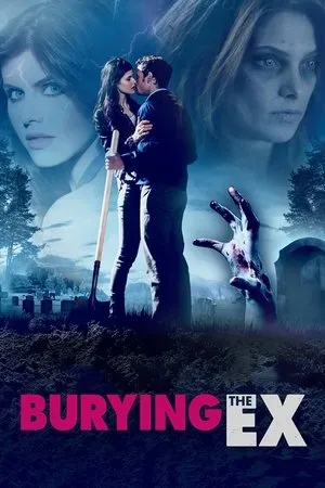 Burying the Ex poszter
