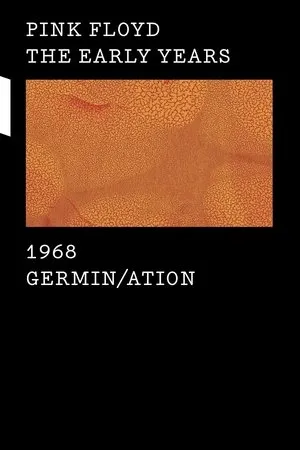 Pink Floyd: The Early Years, Vol 2 - Germin/ation