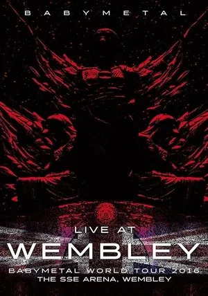 BABYMETAL Live at Wembley - WORLD TOUR 2016 - The SSE Arena, Wembley