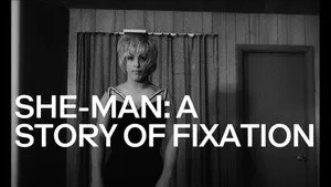 She-Man: A Story of Fixation háttérkép