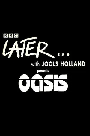 Later... Presents Oasis poszter