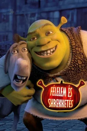 Félelem és Shrekketés