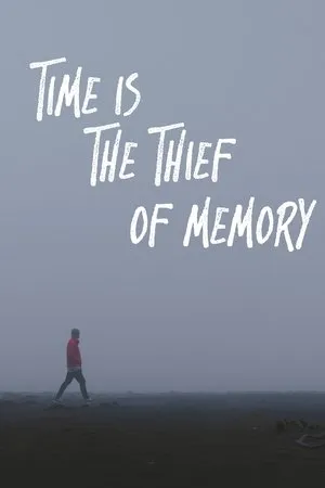 Time is the Thief of Memory poszter