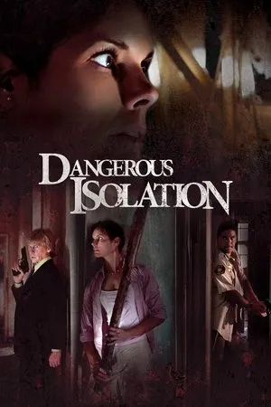 Dangerous Isolation