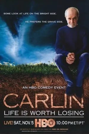 George Carlin: Life Is Worth Losing poszter