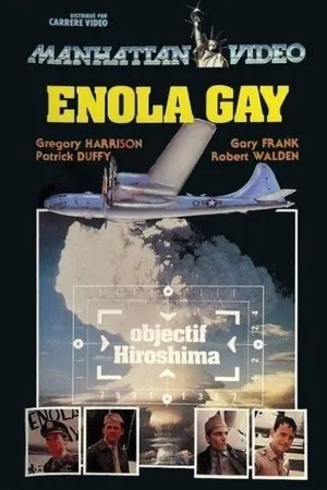 Enola Gay: The Men, the Mission, the Atomic Bomb poszter