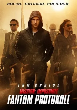 Mission: Impossible 4. - Fantom protokoll