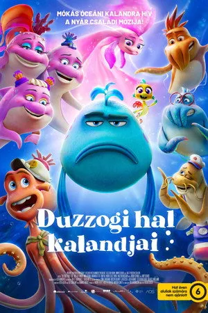 Duzzogi hal kalandjai