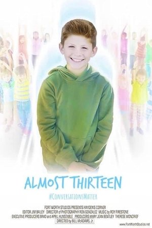 Almost Thirteen