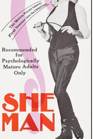 She-Man: A Story of Fixation poszter