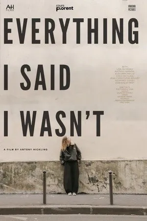 Everything I Said I Wasn't