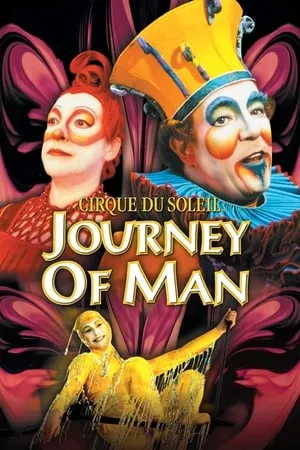 Cirque du Soleil: Journey of Man poszter
