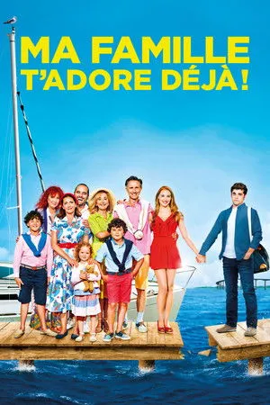 Ma famille t'adore déjà ! poszter