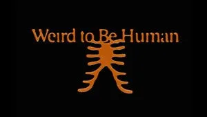 Weird to Be Human háttérkép