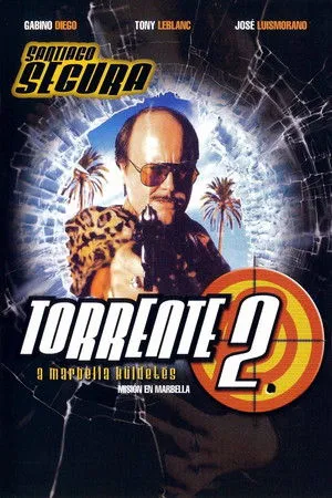 Torrente 2. - A Marbella küldetés poszter