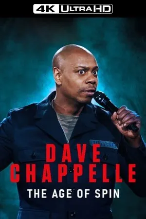 Dave Chappelle: The Age of Spin poszter