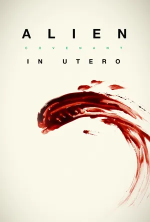 Alien: Covenant In Utero