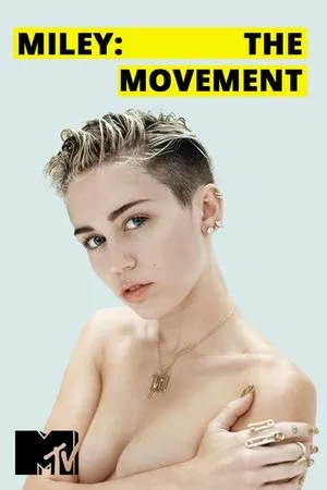 Miley: The Movement