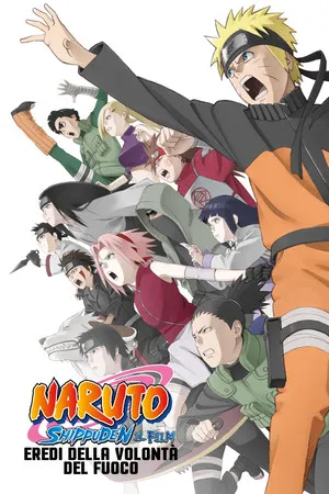 Naruto Shippuden the Movie: The Will of Fire poszter