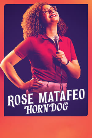 Rose Matafeo: Horndog poszter