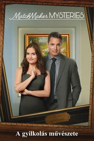 Matchmaker Mysteries: A gyilkolás művészete