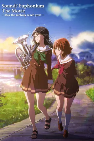 Sound! Euphonium the Movie – May the Melody Reach You! poszter
