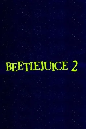 Beetlejuice Beetlejuice poszter