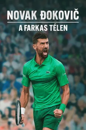 NOVAK ĐOKOVIČ : A FARKAS TÉLEN