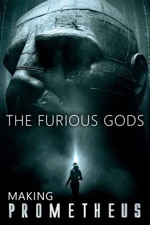 The Furious Gods: Making Prometheus poszter