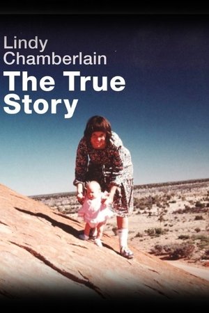 Lindy Chamberlain: The True Story