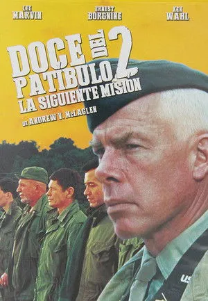 A piszkos tizenkettő 2 - A következő küldetés poszter